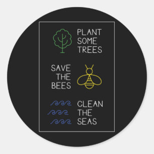 Environmental Protection Saying, Plant Trees, Save Classic Round Sticker