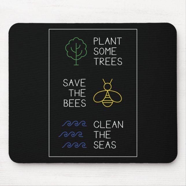 Environmental Protection Saying, Plant Trees, Save Mouse Pad (Front)