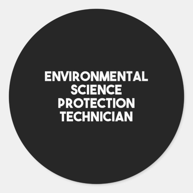 Environmental Science Protection Technician Premiu Classic Round Sticker (Front)
