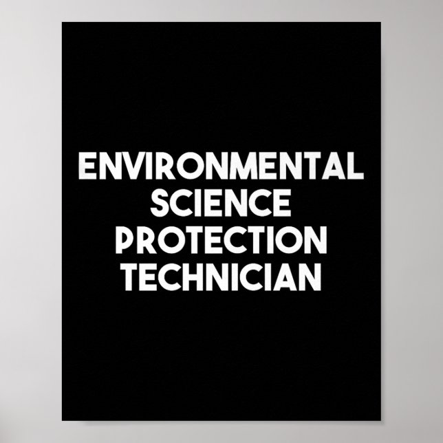 Environmental Science Protection Technician Premiu Poster (Front)