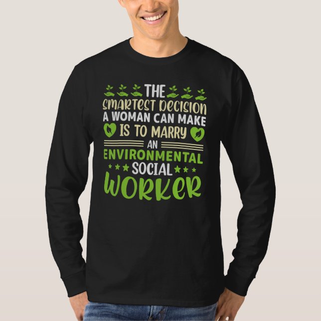 Environmental Social Worker Occupation Environment T-Shirt (Front)
