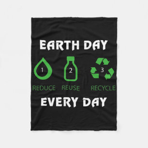 Environment's Day Shirt Earth Day Every Day Gift Fleece Blanket