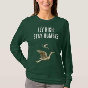 Envolez-vous, Restez Humbles – T-Shirt pour Femmes