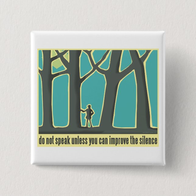 Envrionmental Quote 2 Inch Square Button (Front)
