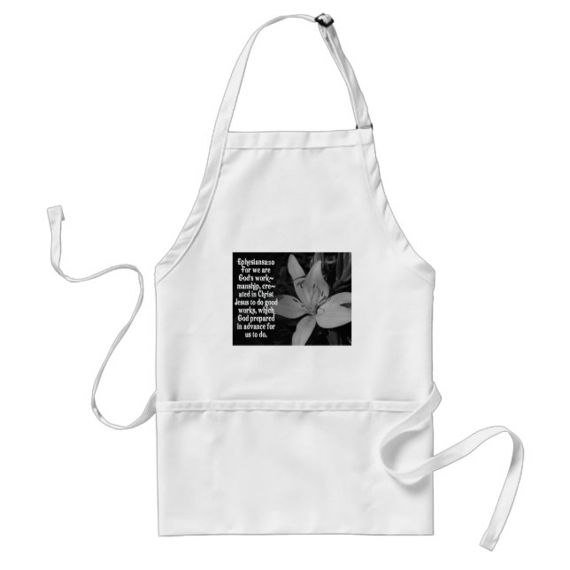 EPHESIANS 2:10 BIBLE SCRIPTURE QUOTE STANDARD APRON (Front)