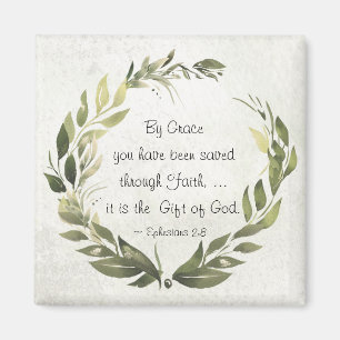 Ephesians 2:8 By Grace you have been saved Magnet