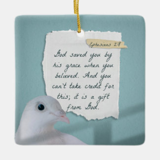 Ephesians 2:8 With White Dove Pigeon Ceramic Ornament