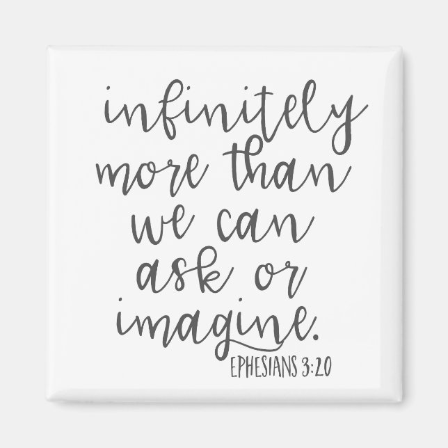 Ephesians 3:20 Infinitely More Bible Scripture Art Magnet (Front)