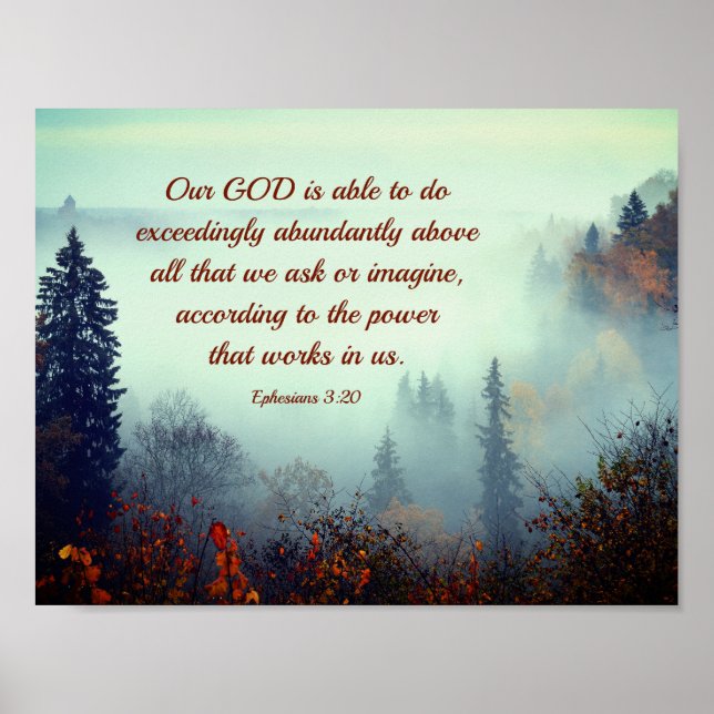 Ephesians 3:20 Our GOD is Able... Fall Forest Poster (Front)