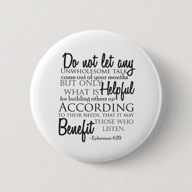 Ephesians 4:29 Typography 2 Inch Round Button (Front)