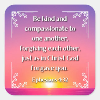 Ephesians 4:32 square sticker