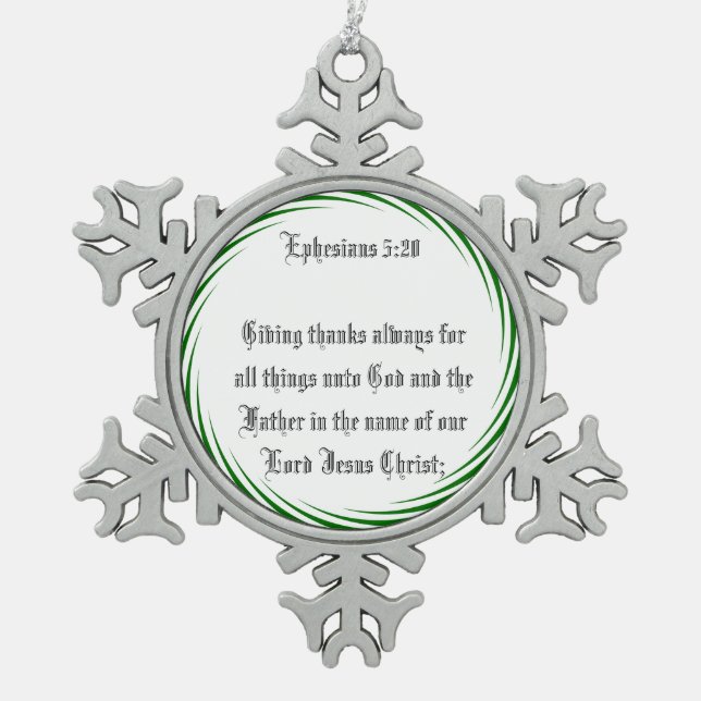EPHESIANS 5:20 SNOWFLAKE PEWTER CHRISTMAS ORNAMENT (Front)