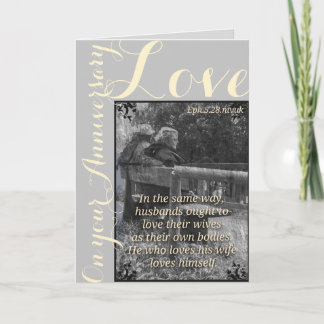 Ephesians 5:28 and  1John 4:19 anniversary  card