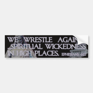 Ephesians 6:12 Bible Quotation Bumper Sticker