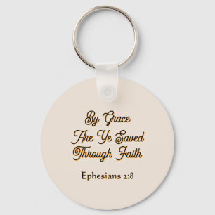 Ephesians By Grace are Ye Saved Scripture  Keychain