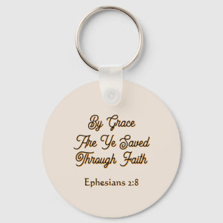 Ephesians By Grace are Ye Saved Scripture Keychain