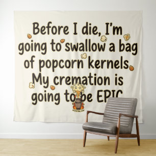 Epic Cremation Popcorn Kernels Funny Tapestry