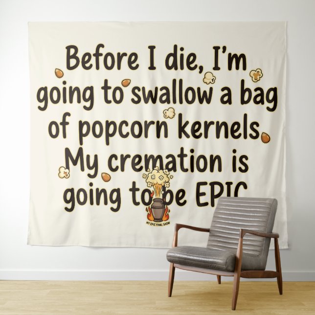 Epic Cremation Popcorn Kernels Funny Tapestry (In Situ (Horizontal))