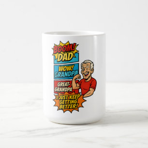 Epic Custom Dad→Grandpa→Great-Grandpa Comic Gift Coffee Mug