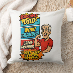 Epic Custom Dad→Grandpa→Great-Grandpa Comic Gift Throw Pillow