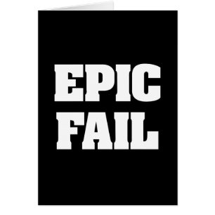 Epic Fail