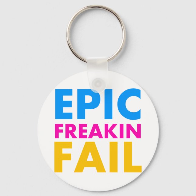 Epic Fail Keychain (Front)