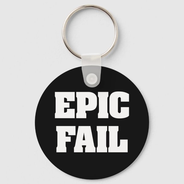 Epic Fail Keychain (Front)