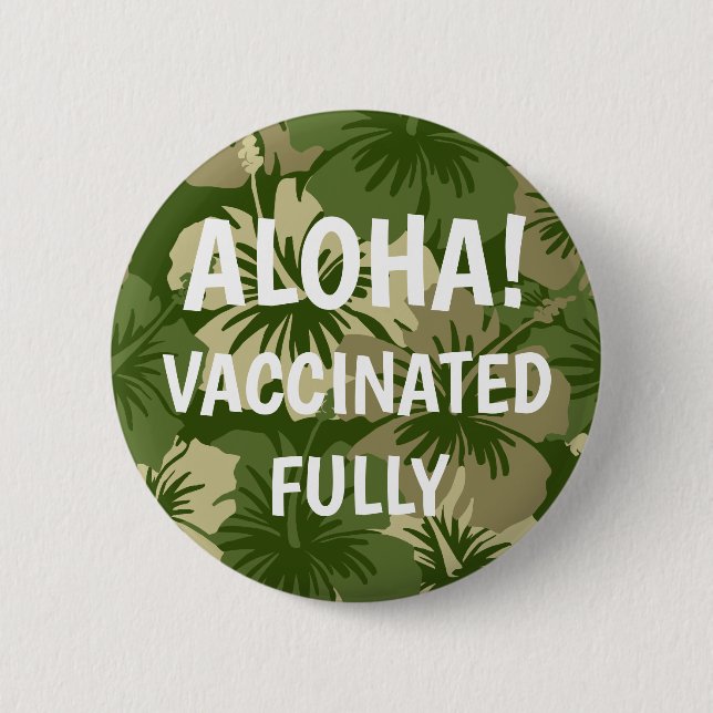 Epic Hibiscus Hawaiian Floral Aloha Vaccinated 2 Inch Round Button (Front)