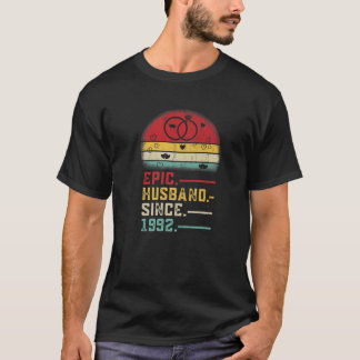 Epic Husband Since 1992 Wedding Graphic 30Th Anniv T-Shirt