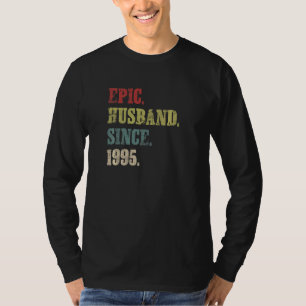 Epic Husband Since 1995 27th Wedding Aniversary T-Shirt