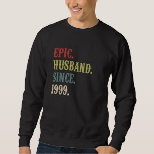 Epic Husband Since 1999 Retro 23rd Wedding Anivers Sweatshirt