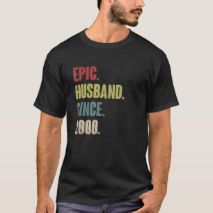 Epic Husband Since 2000 22nd Wedding Aniversary  R T-Shirt