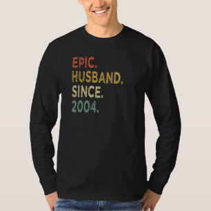 Epic Husband Since 2004 18th Wedding Aniversary T-Shirt