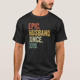 Epic Husband Since 2019 4 Years 4th Wedding Annive T-Shirt