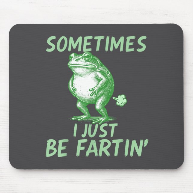 Epic just Frog Sometimes i Mouse Pad (Front)