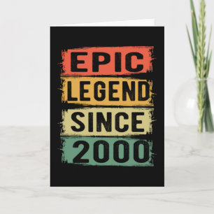 Epic Legend Since 2000 Vintage 2000 Birthday Gift Card
