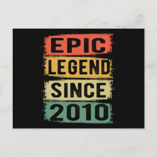 Epic Legend Since 2010 Vintage 2010 Birthday Gift Postcard