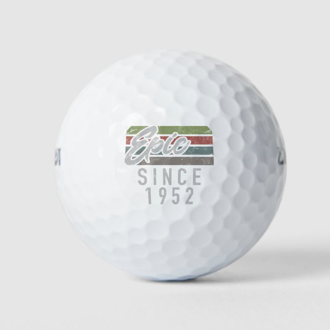 Epic Since 1952 70th Birthday Golf Balls (Front)
