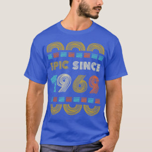 Epic Since 1969 Birthday Gift Family BbayGift T-Shirt
