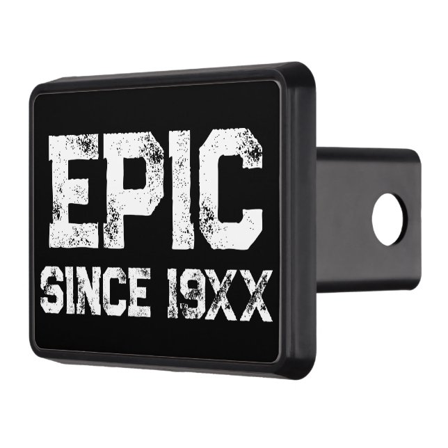 EPIC since 19XX trailer hitch cover for cool car (Left)