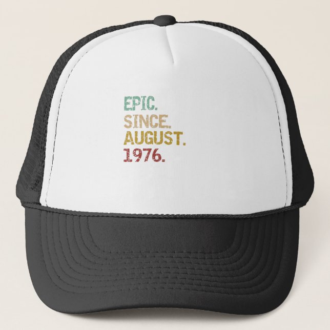 Epic since August 1976 Trucker Hat (Front)