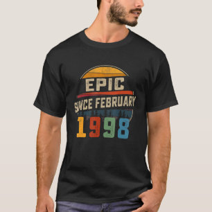 Epic Since February 1998 25th Birthday  25 Years O T-Shirt