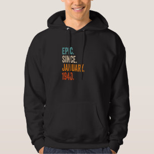 Epic Since January 1940 83rd Birthday Hoodie