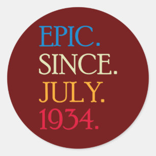 Epic Since July 1934 Funny 88 Years Old Birthday Classic Round Sticker