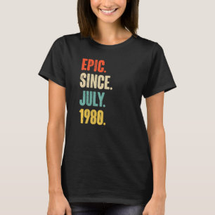 Epic Since July 1980 42 Year Old 42nd Birthday T-Shirt