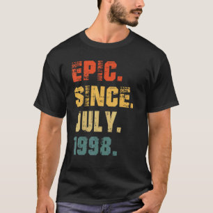 Epic Since July 1998 24th Birthday  24 Years Old T-Shirt