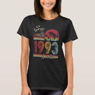 Epic Since March 1993 29 Years 29th Birthday T-Shirt