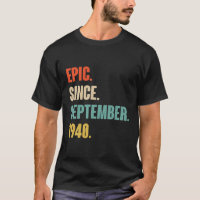 Epic Since September 1940 Birthday - Gift For 81 Y