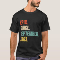 Epic Since September 2003 Birthday - Gift For 18 Y