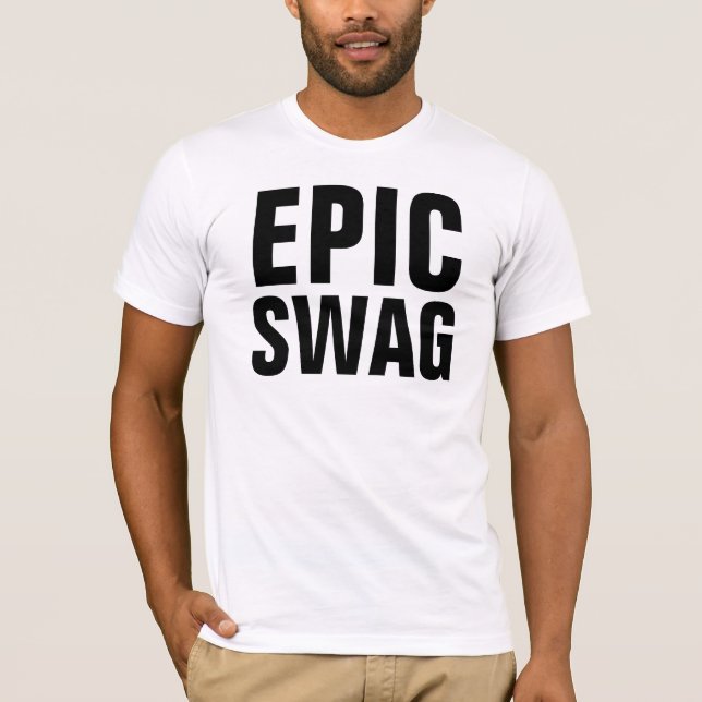 Epic Swag T-Shirt (Front)
